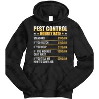 Pest Control Exterminator Pest Controller Hourly Rate Tie Dye Hoodie