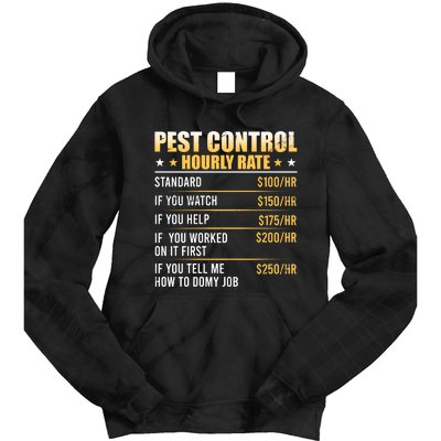 Pest Control Exterminator Pest Controller Hourly Rate Tie Dye Hoodie