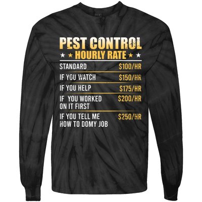 Pest Control Exterminator Pest Controller Hourly Rate Tie-Dye Long Sleeve Shirt