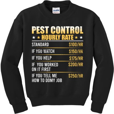 Pest Control Exterminator Pest Controller Hourly Rate Kids Sweatshirt