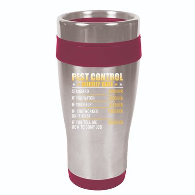 Pest Control Exterminator Pest Controller Hourly Rate 16oz Travel Tumbler