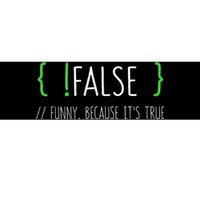 Programmer Computer Engineer Funny False Programming Coding Bumper Sticker