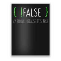 Programmer Computer Engineer Funny False Programming Coding Poster