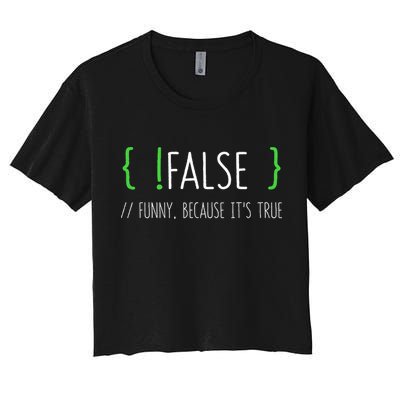 Programmer Computer Engineer Funny False Programming Coding Women's Crop Top Tee