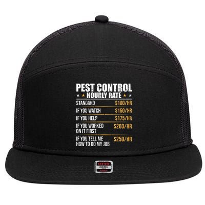 Pest Control Exterminator Pest Controller Hourly Rate 7 Panel Mesh Trucker Snapback Hat