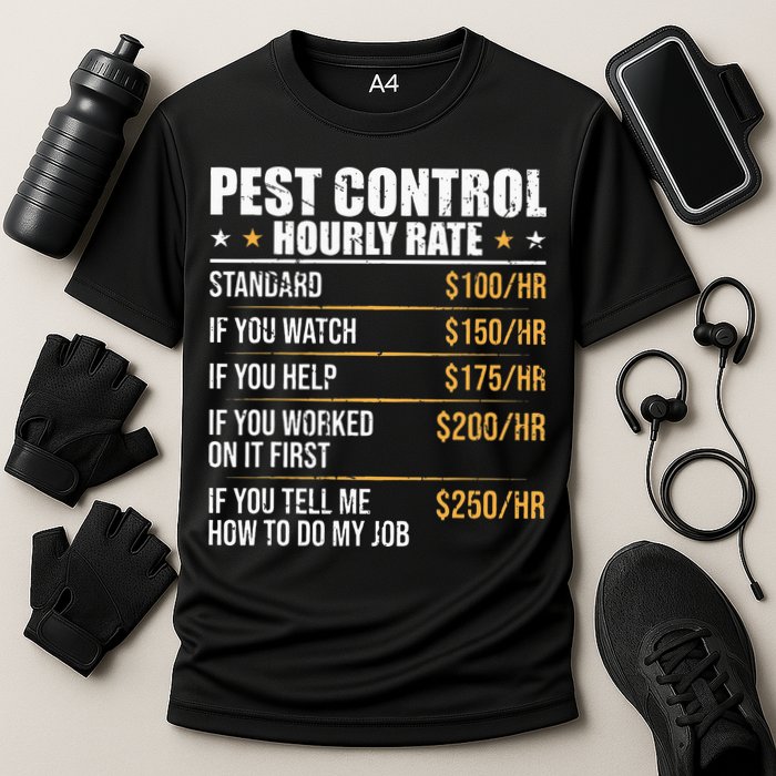 Pest Control Exterminator Pest Controller Hourly Rate Cooling Performance Crew T-Shirt