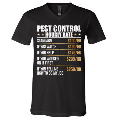 Pest Control Exterminator Pest Controller Hourly Rate V-Neck T-Shirt