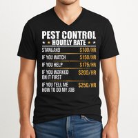 Pest Control Exterminator Pest Controller Hourly Rate V-Neck T-Shirt