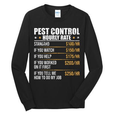 Pest Control Exterminator Pest Controller Hourly Rate Tall Long Sleeve T-Shirt