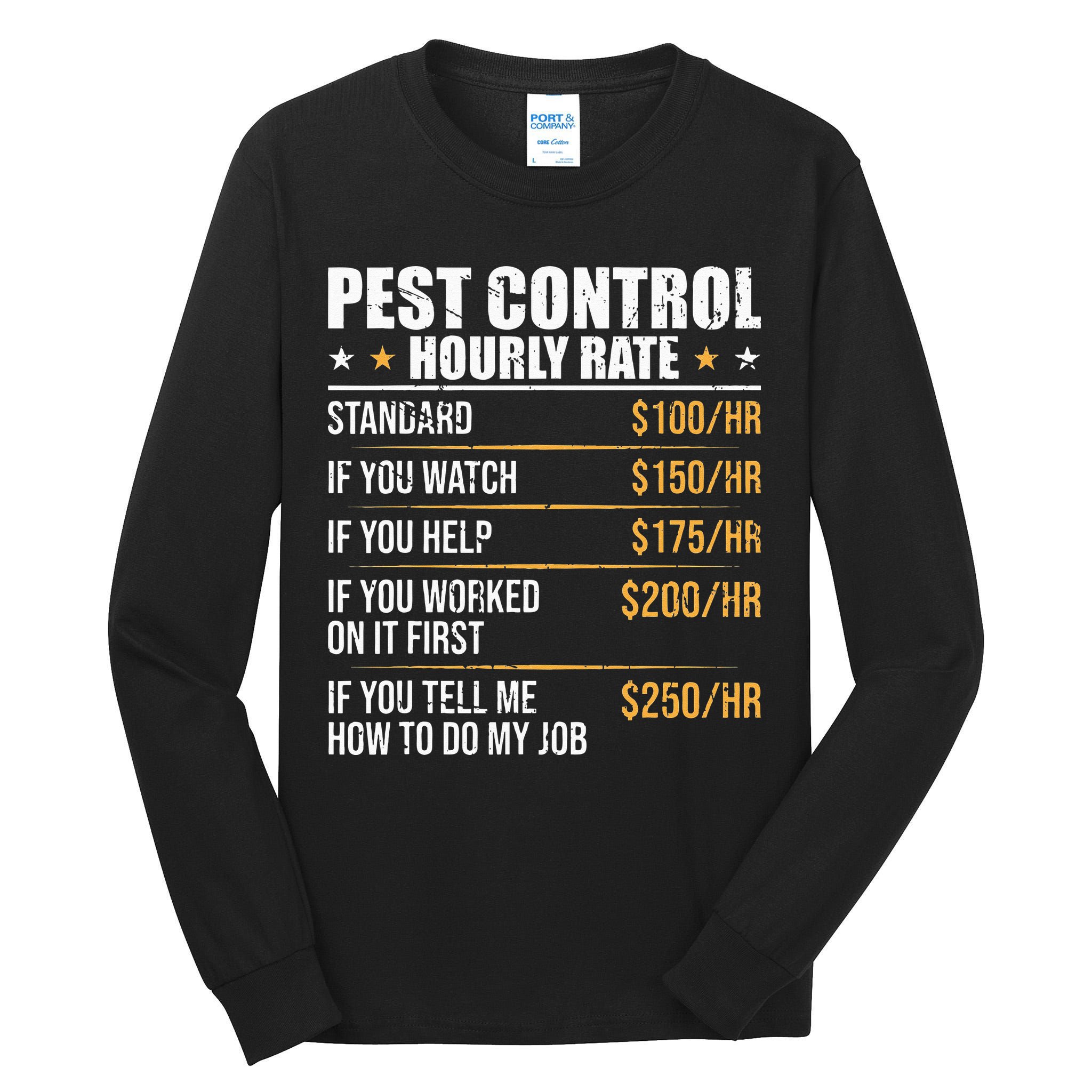 Pest Control Exterminator Pest Controller Hourly Rate Tall Long Sleeve T-Shirt