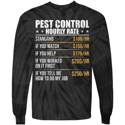 Pest Control Exterminator Pest Controller Hourly Rate Tie-Dye Long Sleeve Shirt