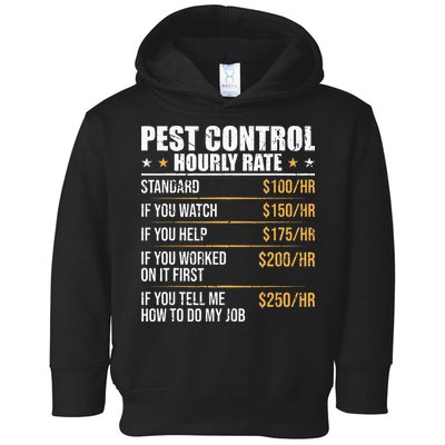 Pest Control Exterminator Pest Controller Hourly Rate Toddler Hoodie