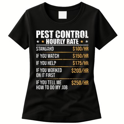 Pest Control Exterminator Pest Controller Hourly Rate Womens T-Shirt