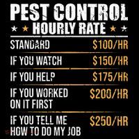 Pest Control Exterminator Pest Controller Hourly Rate Womens T-Shirt