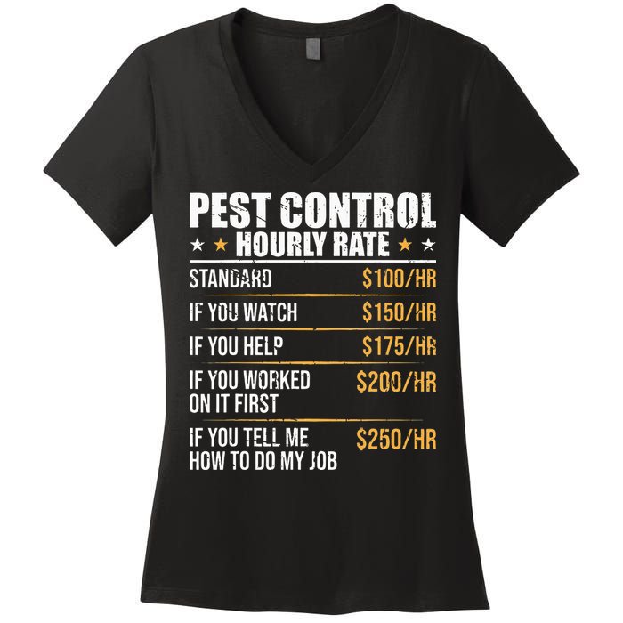 Pest Control Exterminator Pest Controller Hourly Rate Women's V-Neck T-Shirt