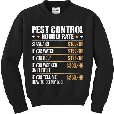 Pest Control Exterminator Pest Controller Hourly Rate Kids Sweatshirt