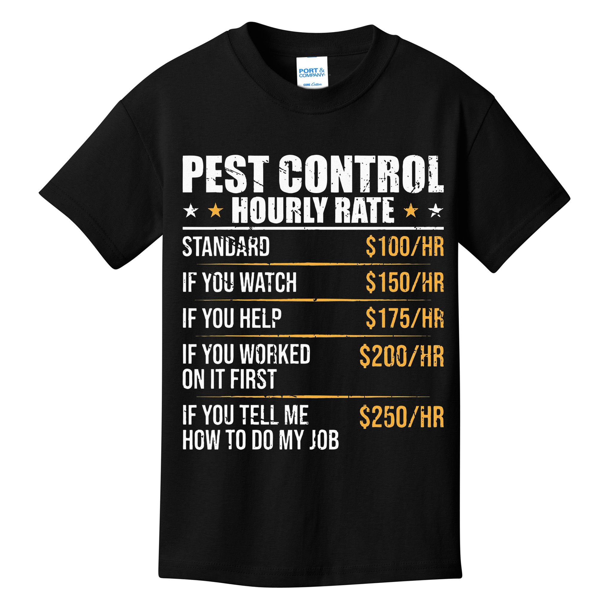 Pest Control Exterminator Pest Controller Hourly Rate Kids T-Shirt