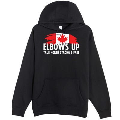 Proud Canadian Elbows Up True North Strong and Free Patriot Premium Pullover Hoodie