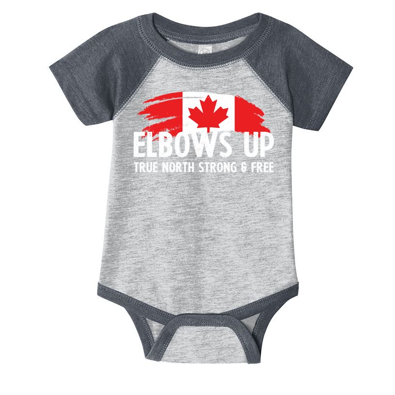 Proud Canadian Elbows Up True North Strong and Free Patriot Infant Baby Jersey Bodysuit