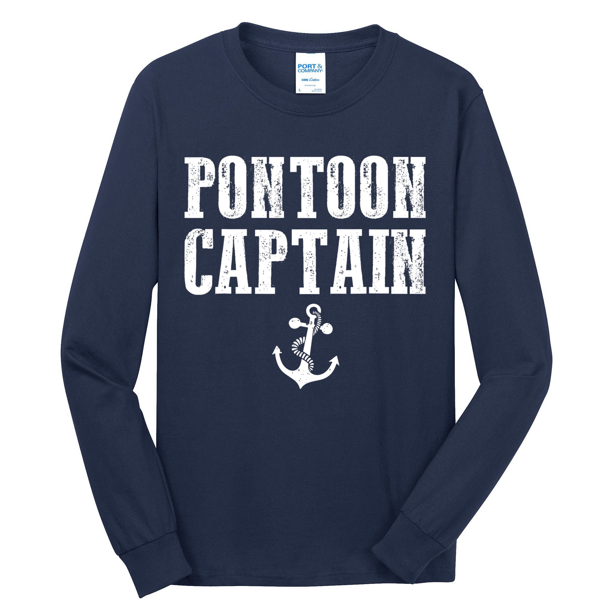 Pontoon Captain Funny Pontoon Shirt For Men And Women Tall Long Sleeve T-Shirt