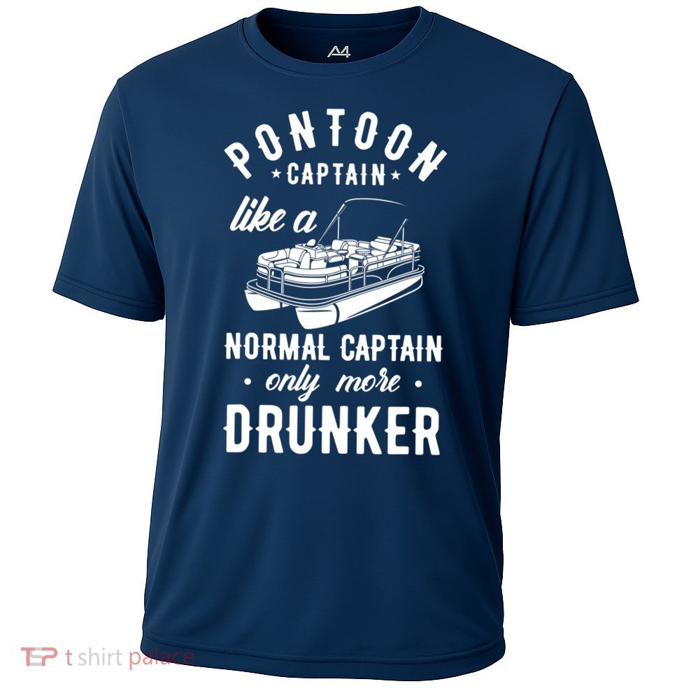 Pontoon Captain Funny Pontoon Captain Drunker Performance Shirt
