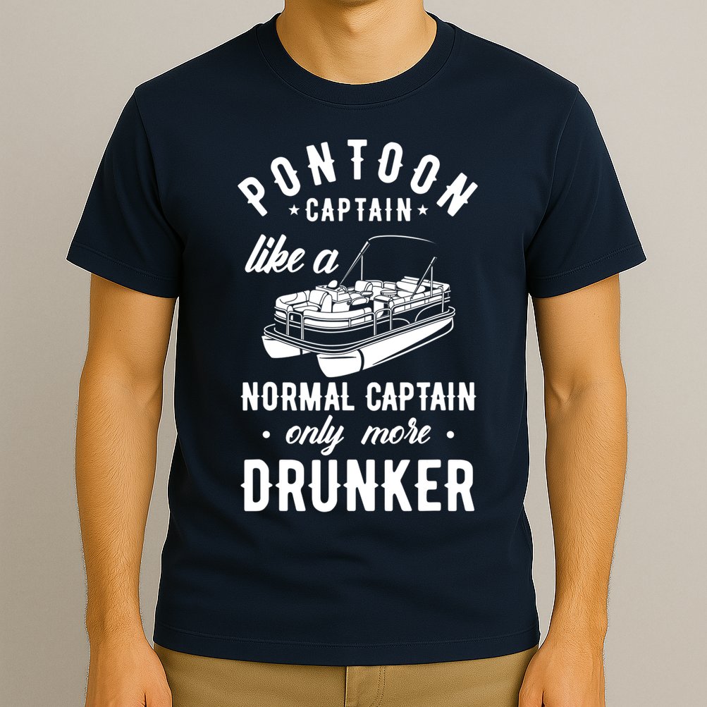 Pontoon Captain Funny Pontoon Captain Drunker T-Shirt