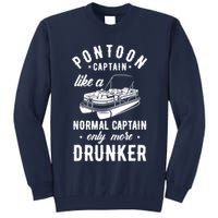 Pontoon Captain Funny Pontoon Captain Drunker Tall Sweatshirt
