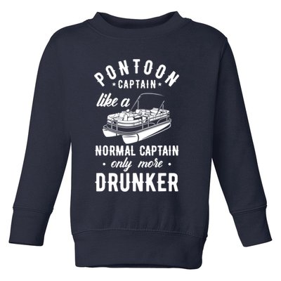 Pontoon Captain Funny Pontoon Captain Drunker Toddler Sweatshirt