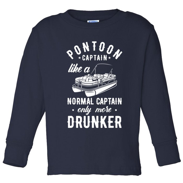 Pontoon Captain Funny Pontoon Captain Drunker Toddler Long Sleeve Shirt