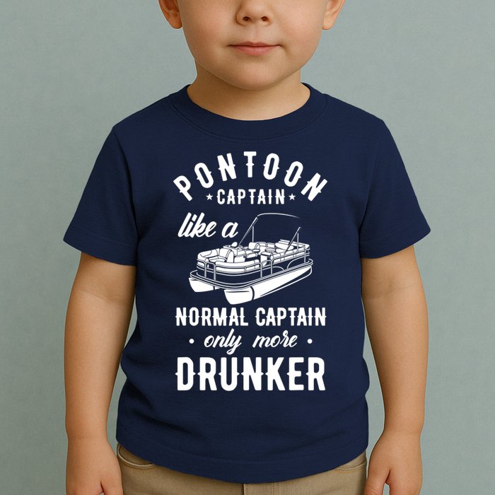 Pontoon Captain Funny Pontoon Captain Drunker Toddler T-Shirt