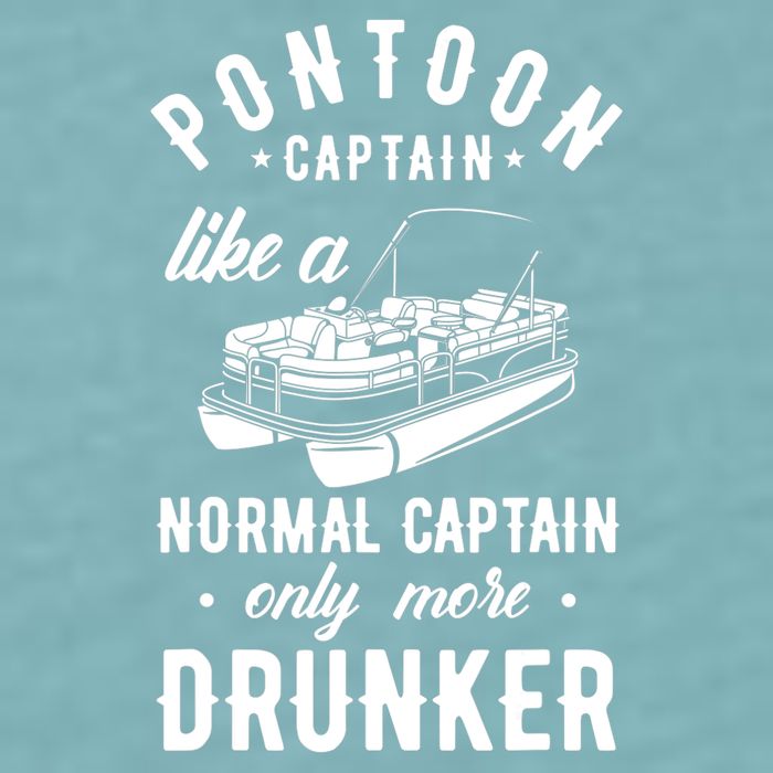 Pontoon Captain Funny Pontoon Captain Drunker Sueded Cloud Jersey T-Shirt