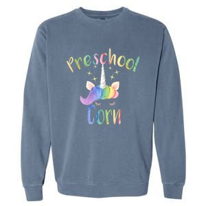 Preschool Corn Fun Unicorn Preschool Teacher Back To School Great Gift Garment-Dyed Sweatshirt