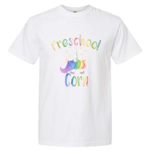 Preschool Corn Fun Unicorn Preschool Teacher Back To School Great Gift Garment-Dyed Heavyweight T-Shirt