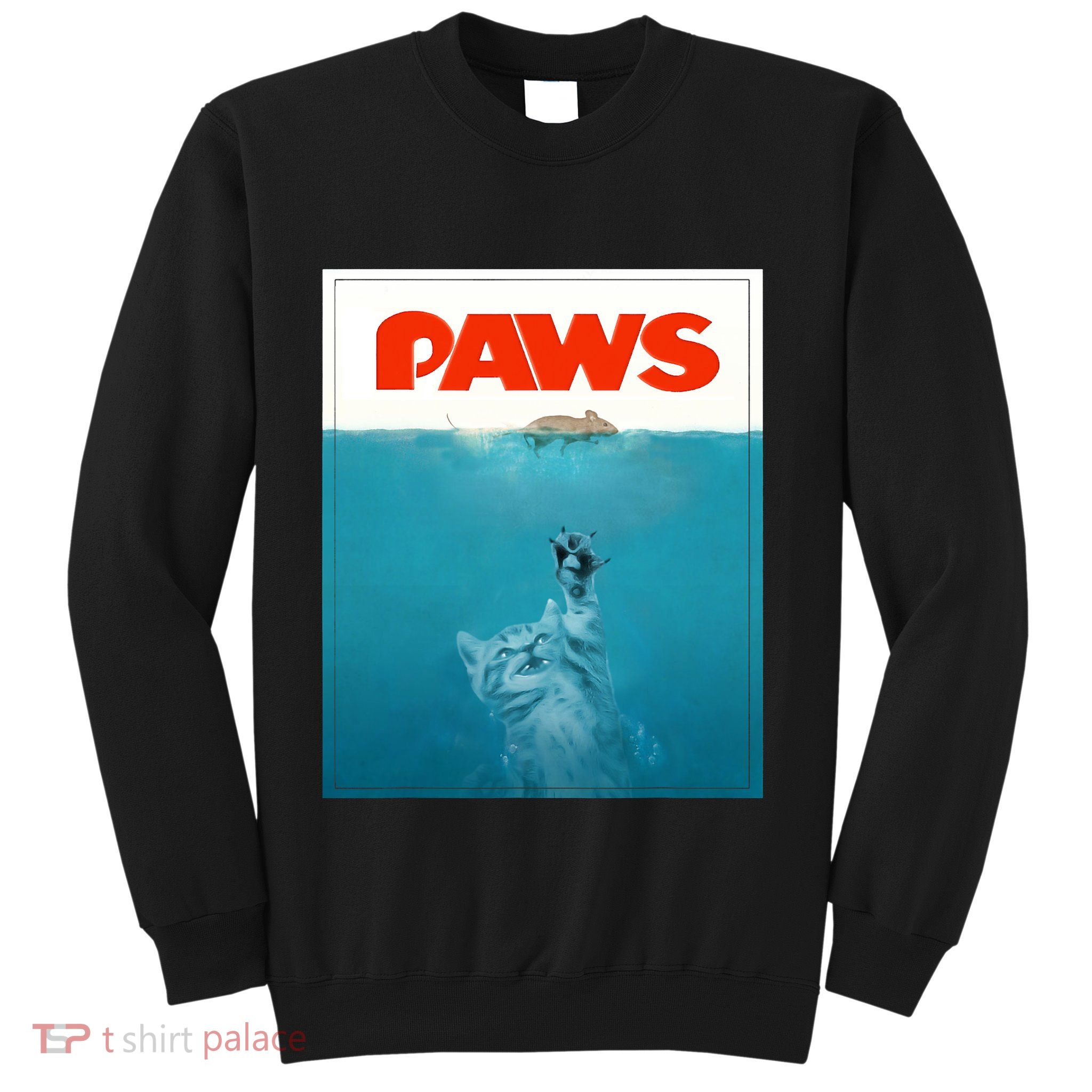 Paws Cat Funny , Kitten Movie Poster Parody Sweatshirt