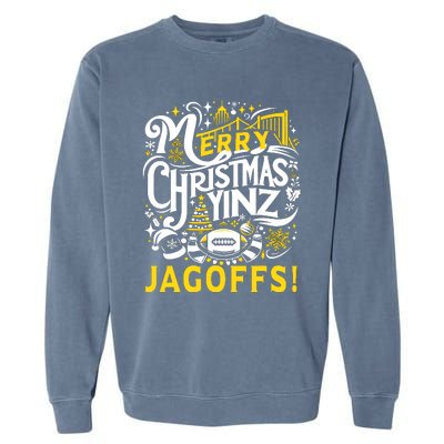 Pittsburgh Christmas Funny Yinz Jagoff Ugly Garment-Dyed Sweatshirt