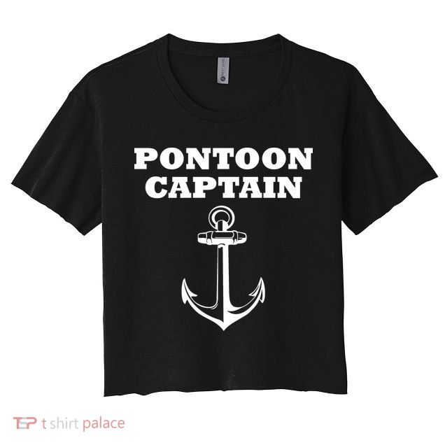 Pontoon Captain Funny Pontoon Crop Top