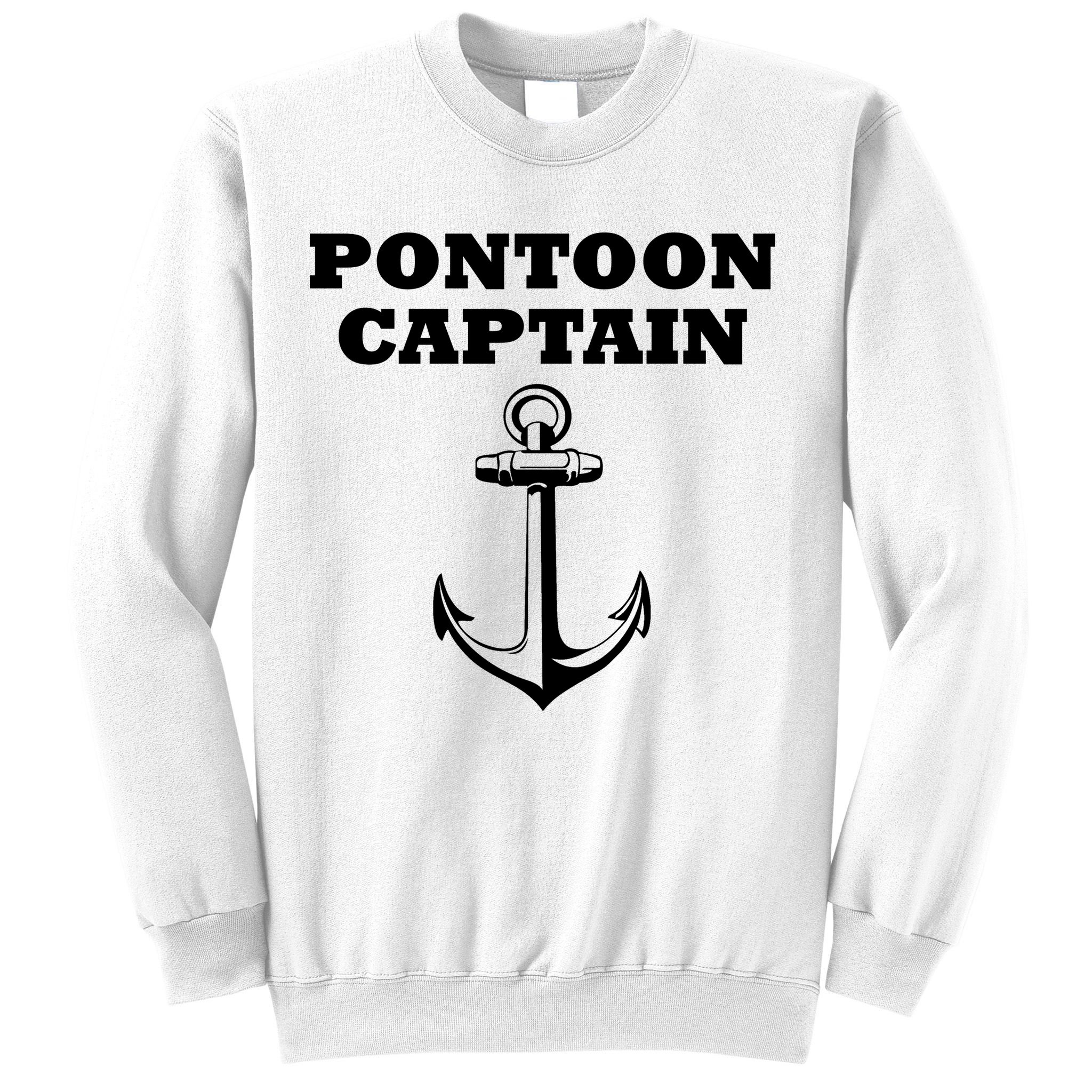 Pontoon Captain Funny Pontoon Sweatshirt