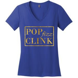 Pop Clink Fizz Happy New Year New Years Eve Funny Gift Women's V-Neck T-Shirt