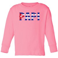 Papi Cuban Flag Cuba Proud FatherS Day Toddler Long Sleeve Shirt