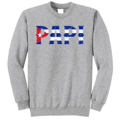 Papi Cuban Flag Cuba Proud FatherS Day Sweatshirt