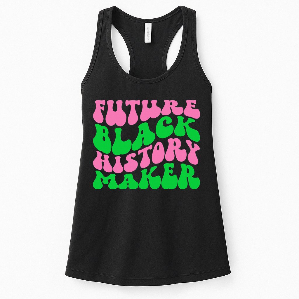 Pretty cute future black history maker aka funny tee Womens Tank Top