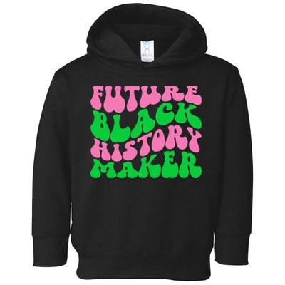 Pretty cute future black history maker aka funny tee Toddler Hoodie