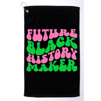 Pretty cute future black history maker aka funny tee Golf Towel