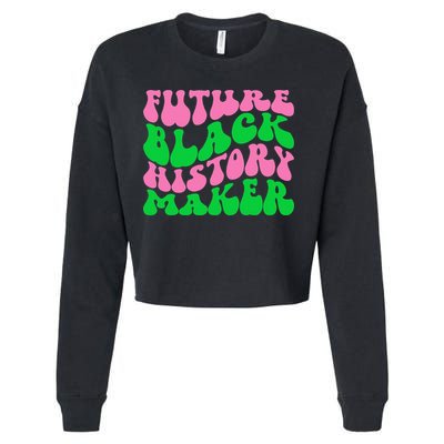 Pretty cute future black history maker aka funny tee Cropped Pullover Crew