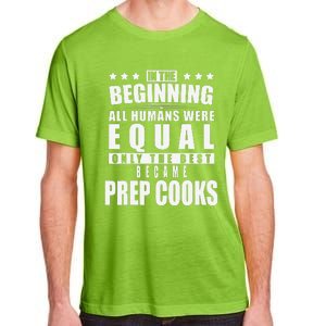 Prep Cook Funny Personalized Gift Adult ChromaSoft Performance T-Shirt