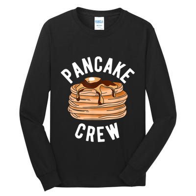 Pancake Crew Funny Pancake Tall Long Sleeve T-Shirt