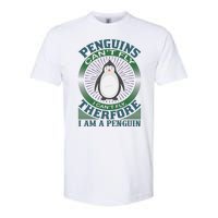 Penguins Can't Fly I Can't Fly Therefore I Am A Penguins Softstyle CVC T-Shirt