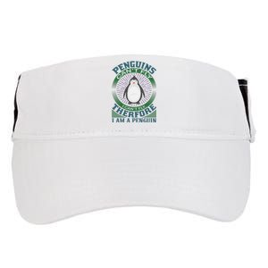 Penguins Can't Fly I Can't Fly Therefore I Am A Penguins Adult Drive Performance Visor