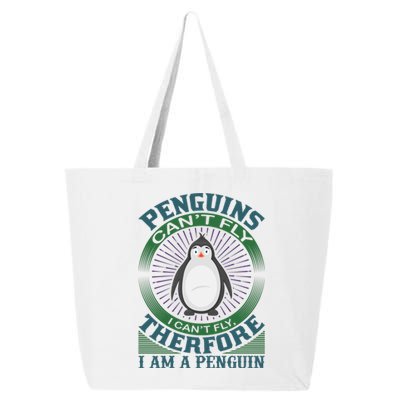 Penguins Can't Fly I Can't Fly Therefore I Am A Penguins 25L Jumbo Tote