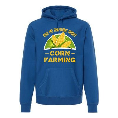 Proud Corn Farmer Cool Agriculture Crop Farm Love Farming Gift Premium Hoodie